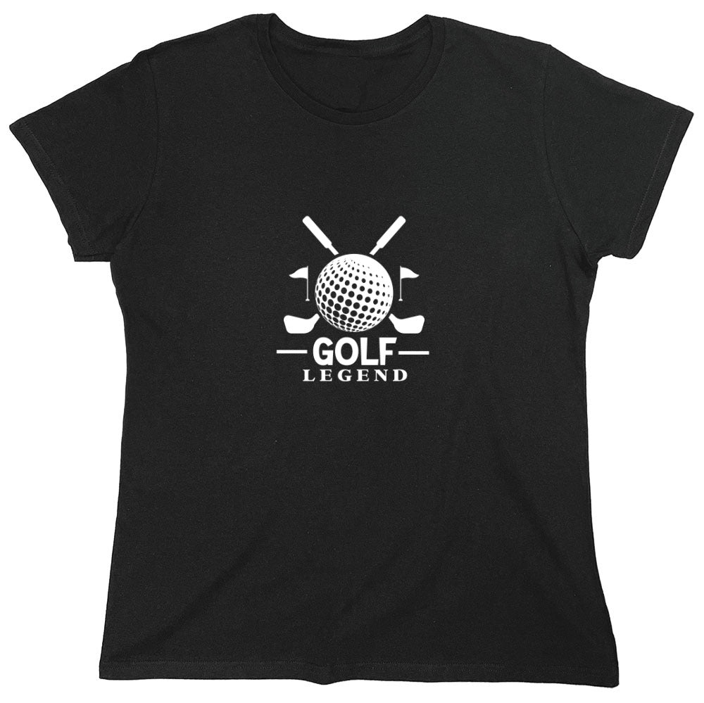 Funny T-Shirts design "Golf Legend T-Shirt - Womens"