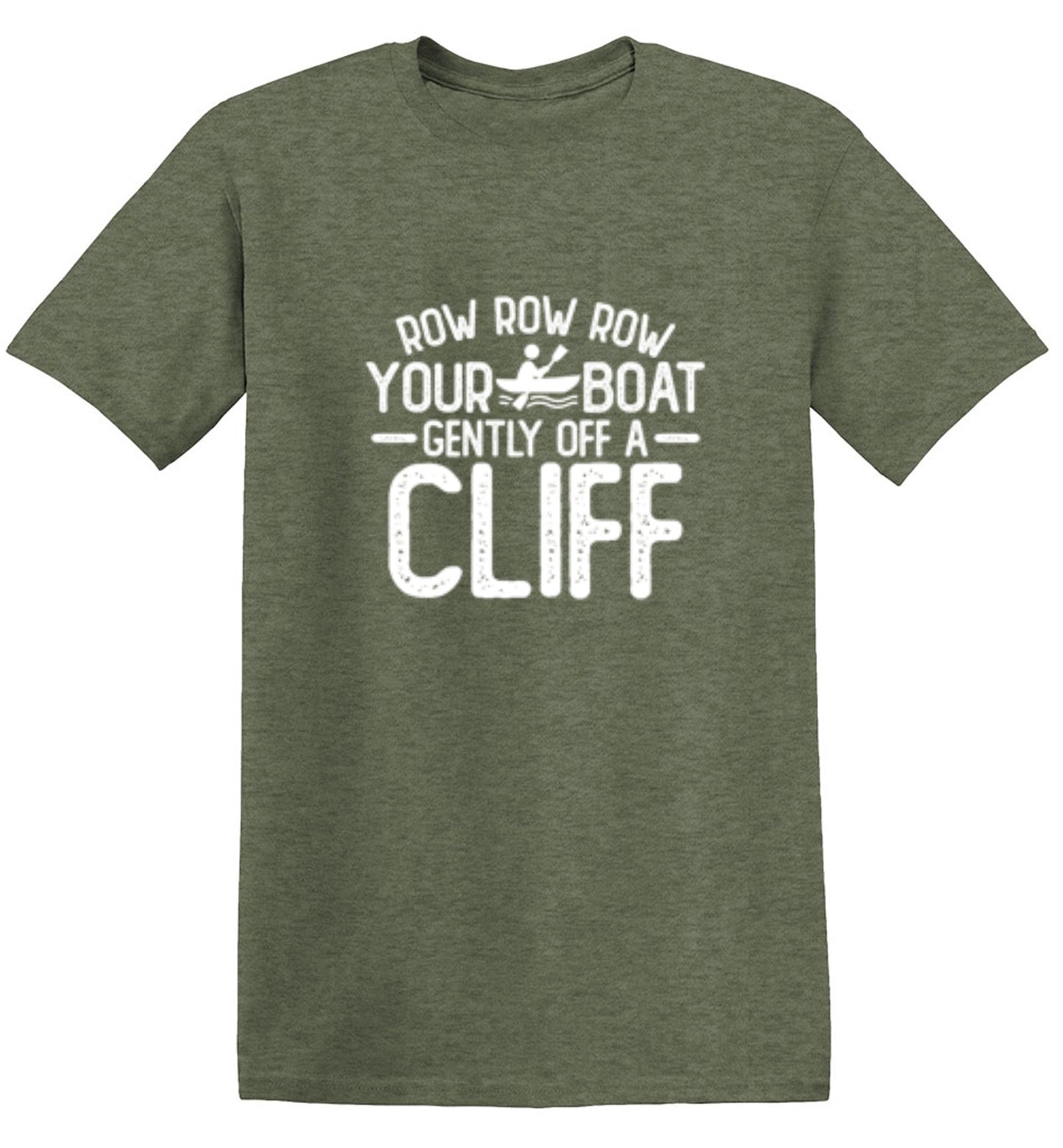 Funny T-Shirts design "Row Row Row Your Boat Gently Off A Cliff"