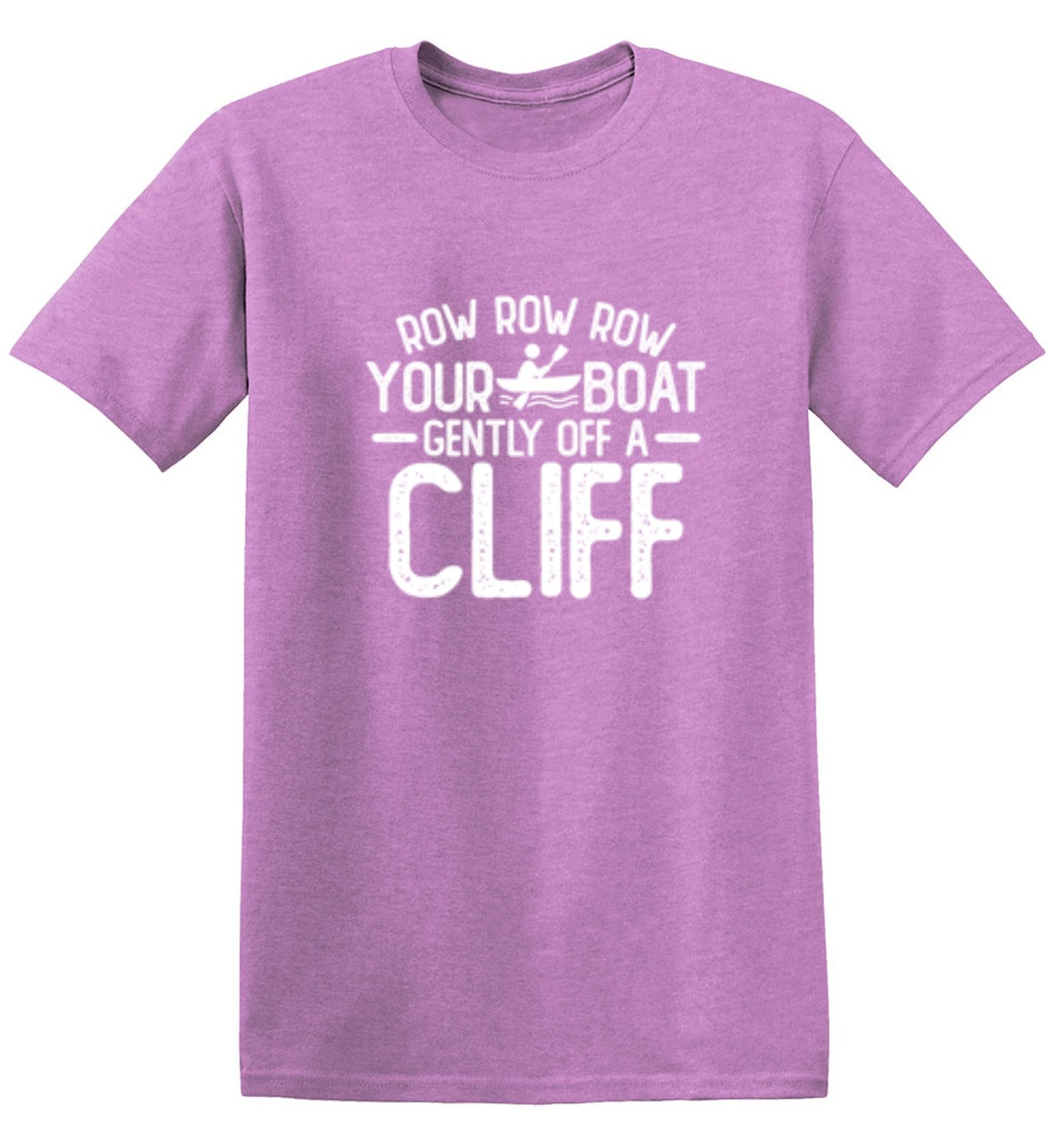 Funny T-Shirts design "Row Row Row Your Boat Gently Off A Cliff"