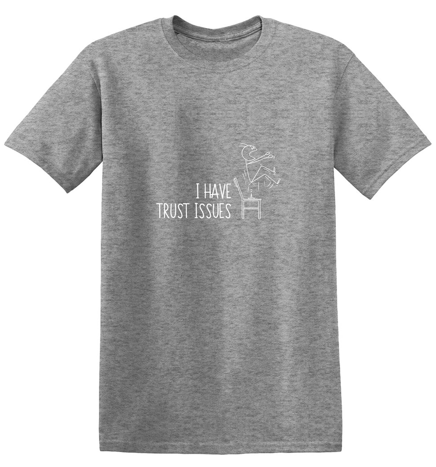 Funny T-Shirts design "I have Trust Issues T Shirt"