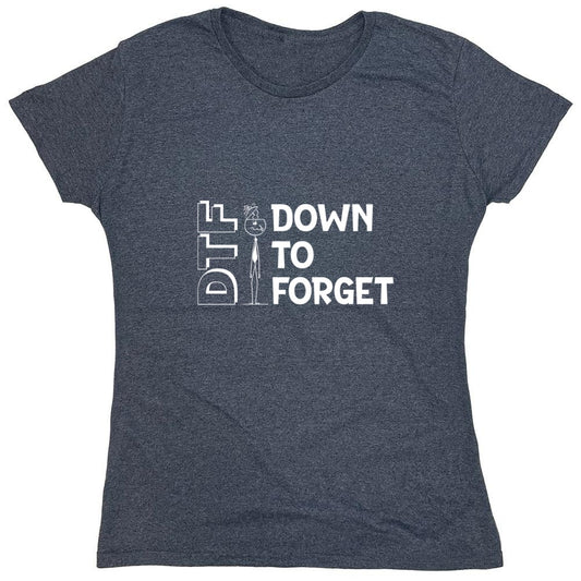 Funny T-Shirts design "DTF Down to Forget T-Shirt - Womens"
