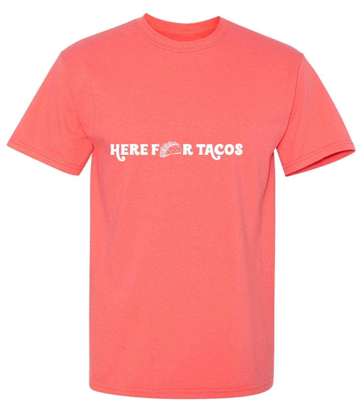 Funny T-Shirts design "Here For Tacos T-Shirt"