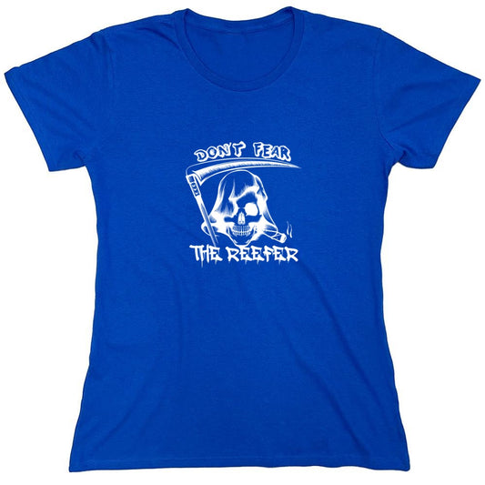 Funny T-Shirts design "Don't Fear The Reefer T-Shirt - Womens"