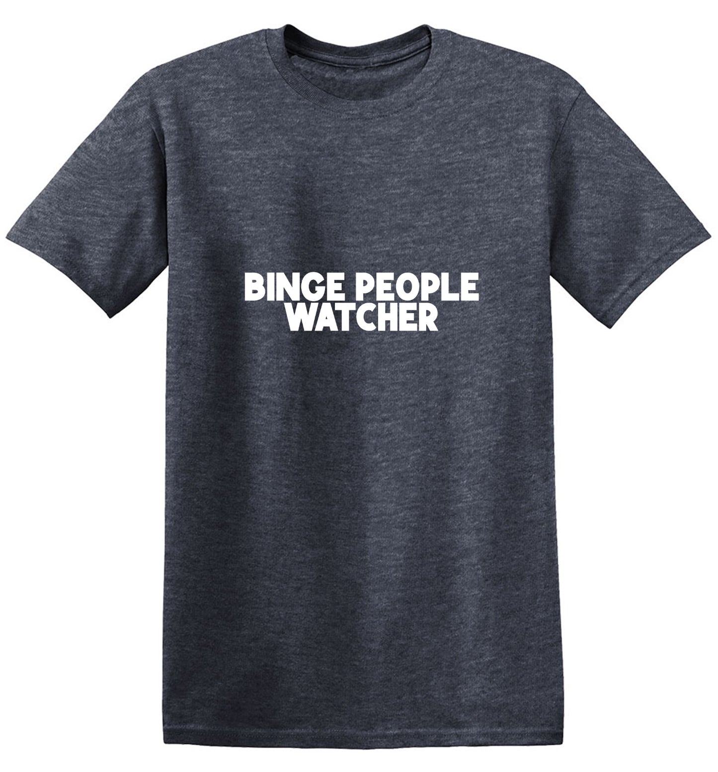 Funny T-Shirts design "Binge People Watcher Funny Tee"