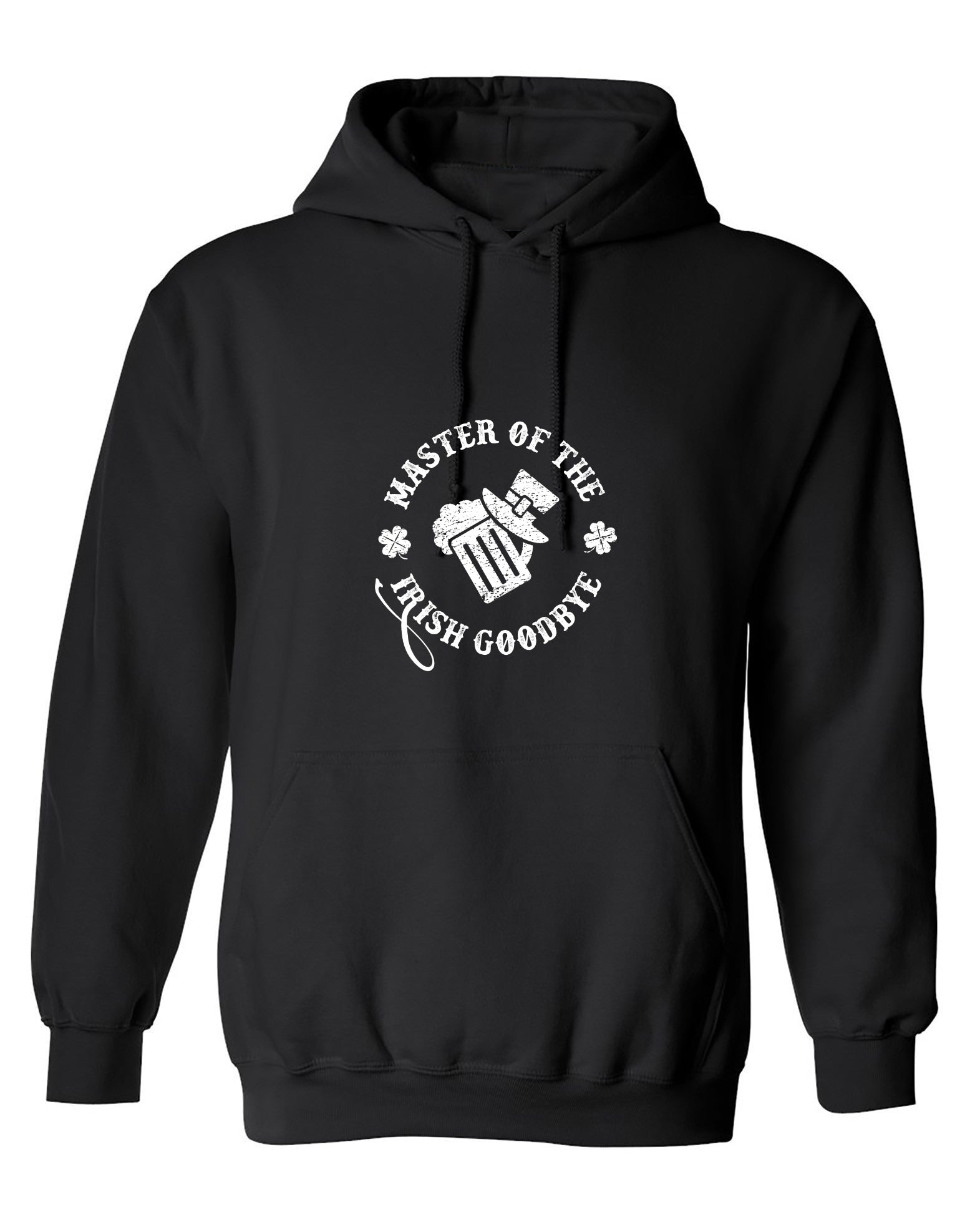 Funny T-Shirts design "Master of the Irish Goodbye T-Shirt - Hoodie"