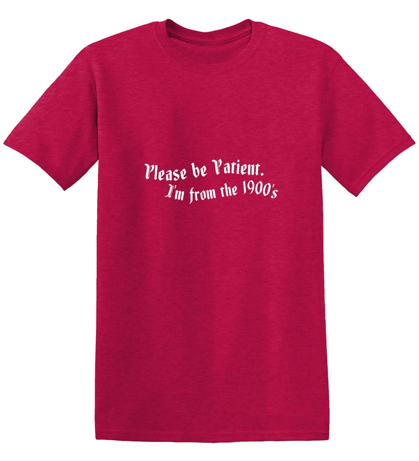 Funny T-Shirts design "Please Be Patient I'm From The 1900's T-Shirt - Youth"