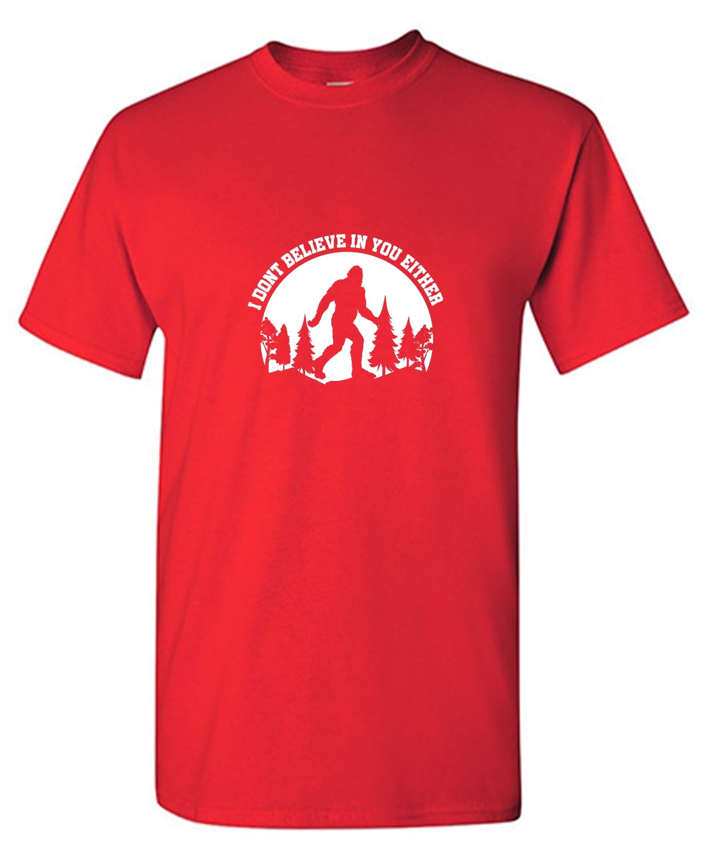 Funny T-Shirts design "I Don’t Believe in You Either T-Shirt - Youth"