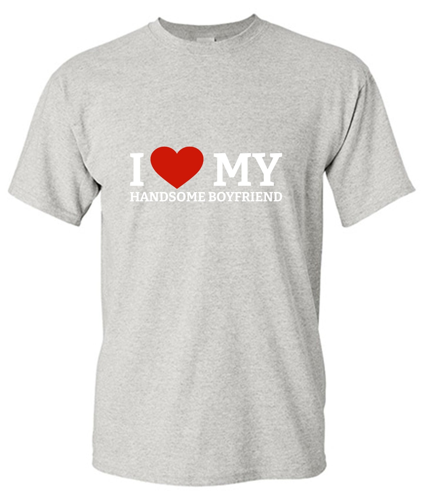 Funny T-Shirts design "I Love My Handsome Boyfriend T-Shirt"