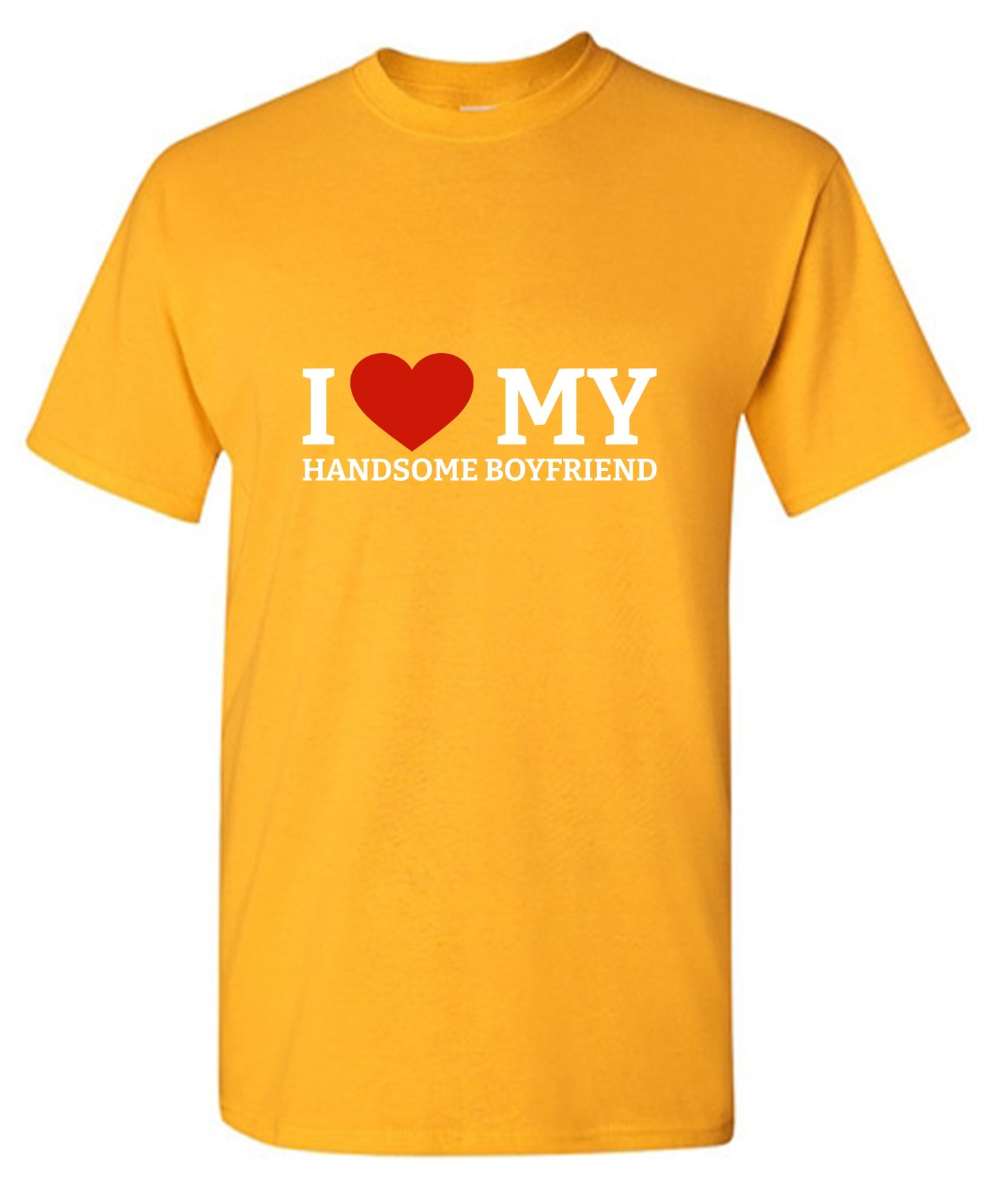 Funny T-Shirts design "I Love My Handsome Boyfriend T-Shirt"