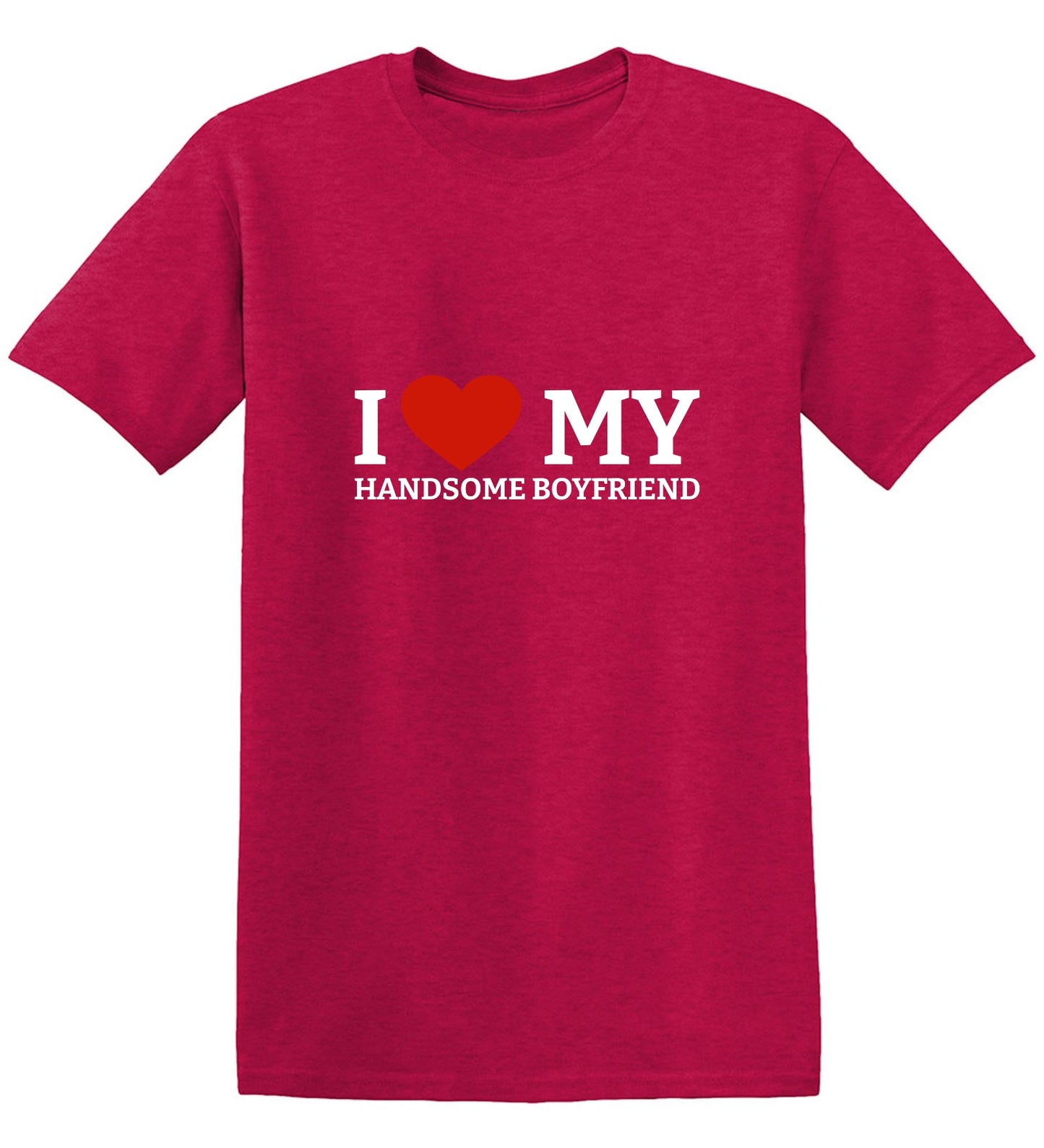 Funny T-Shirts design "I Love My Handsome Boyfriend T-Shirt"