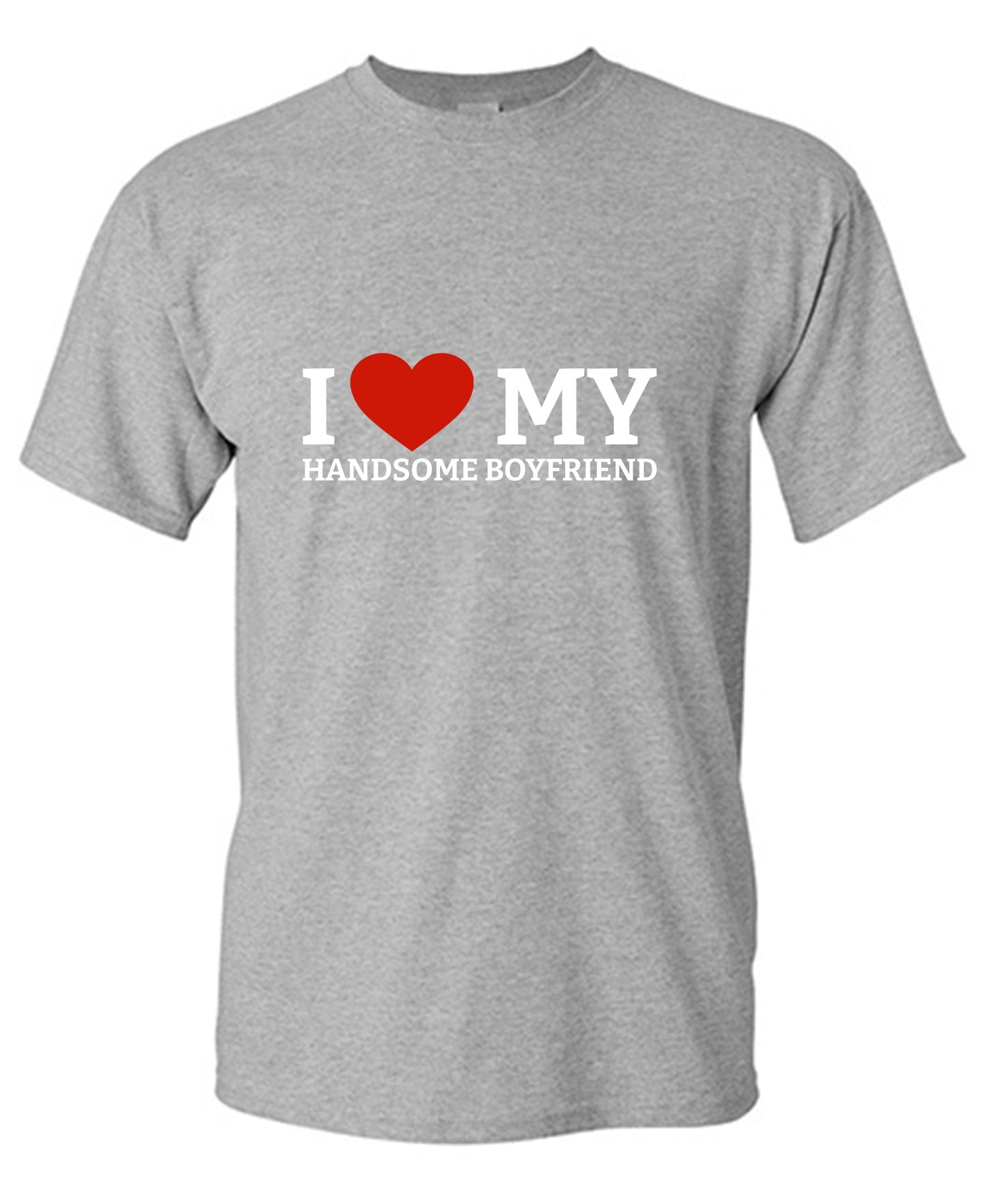 Funny T-Shirts design "I Love My Handsome Boyfriend T-Shirt"