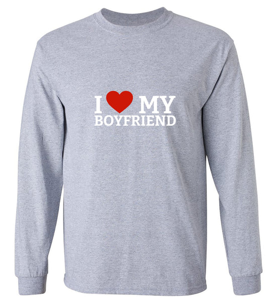 Funny T-Shirts design "I Love My Boyfriend T-Shirt - Long Sleeve"