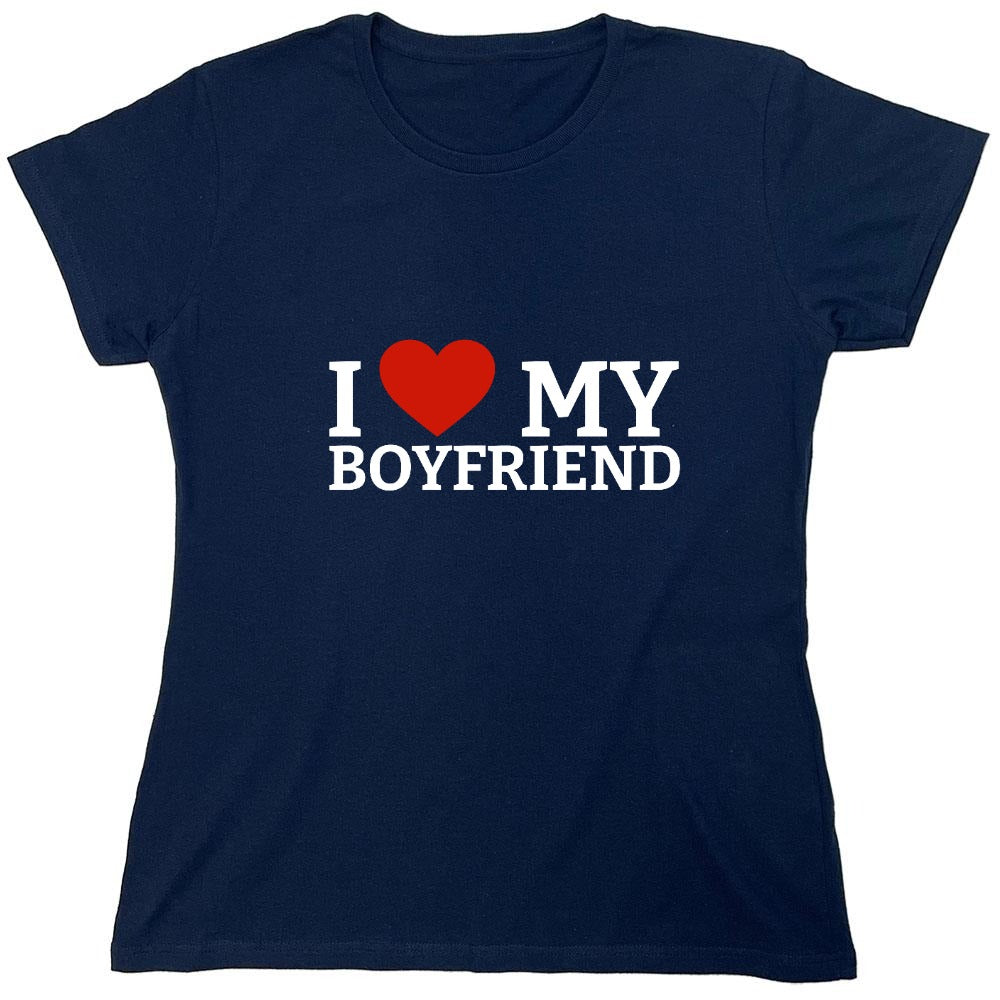 Funny T-Shirts design "I Love My Boyfriend T-Shirt"