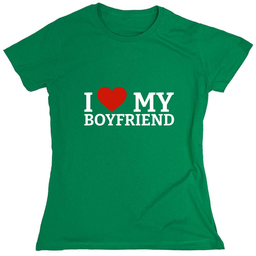 Funny T-Shirts design "I Love My Boyfriend T-Shirt"