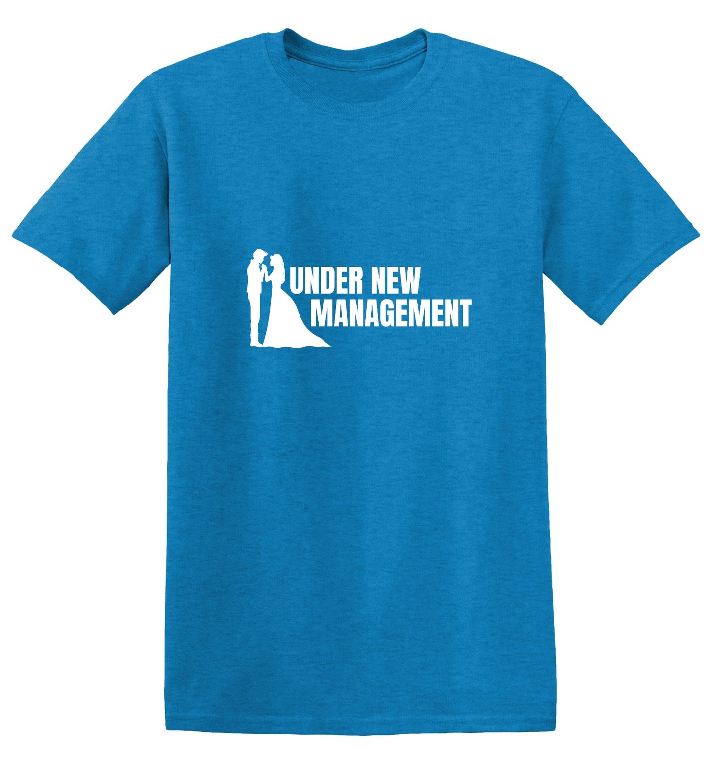 Funny T-Shirts design "Under New Management T-Shirt"