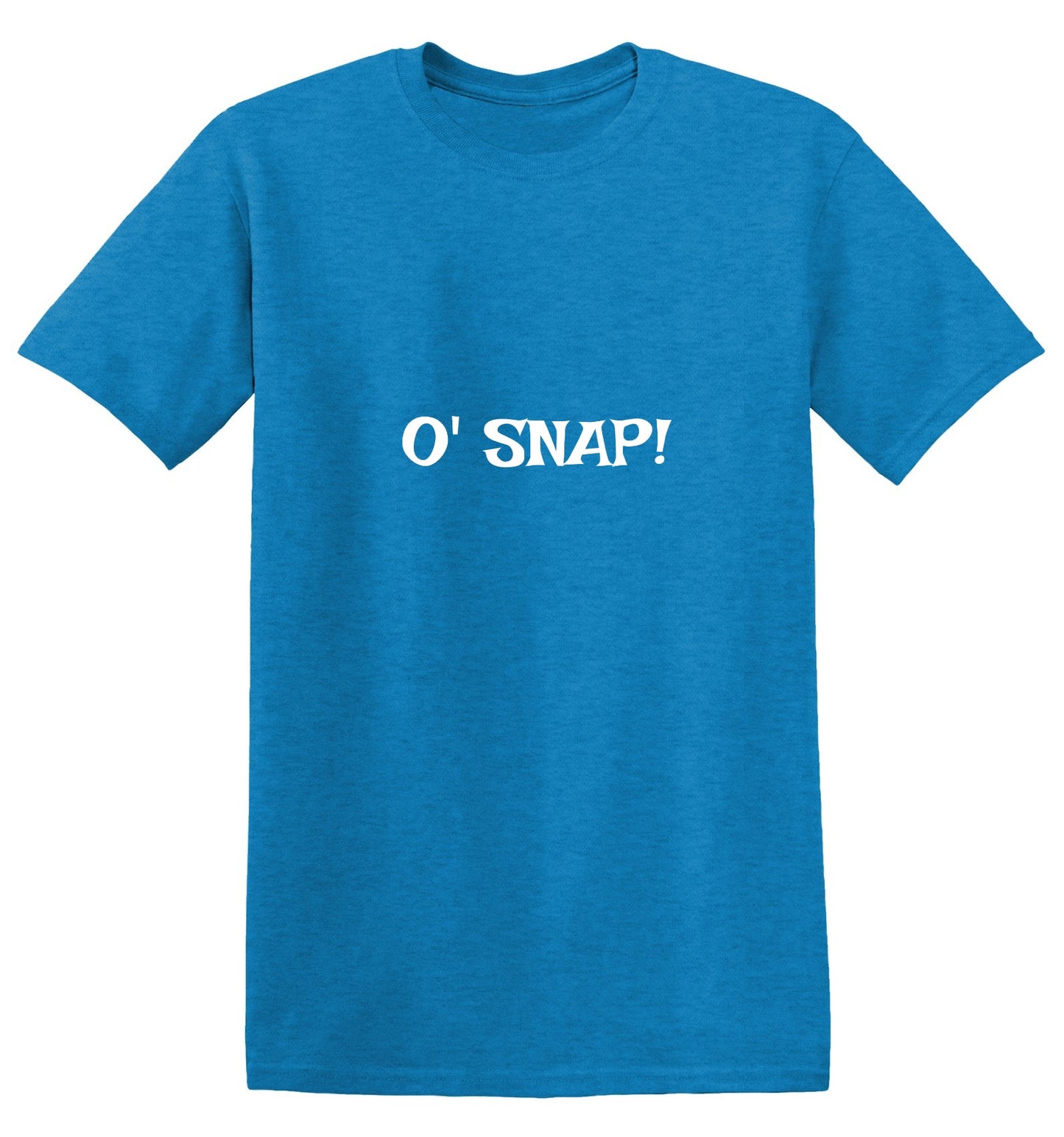 Funny T-Shirts design "O' Snap T Shirt"