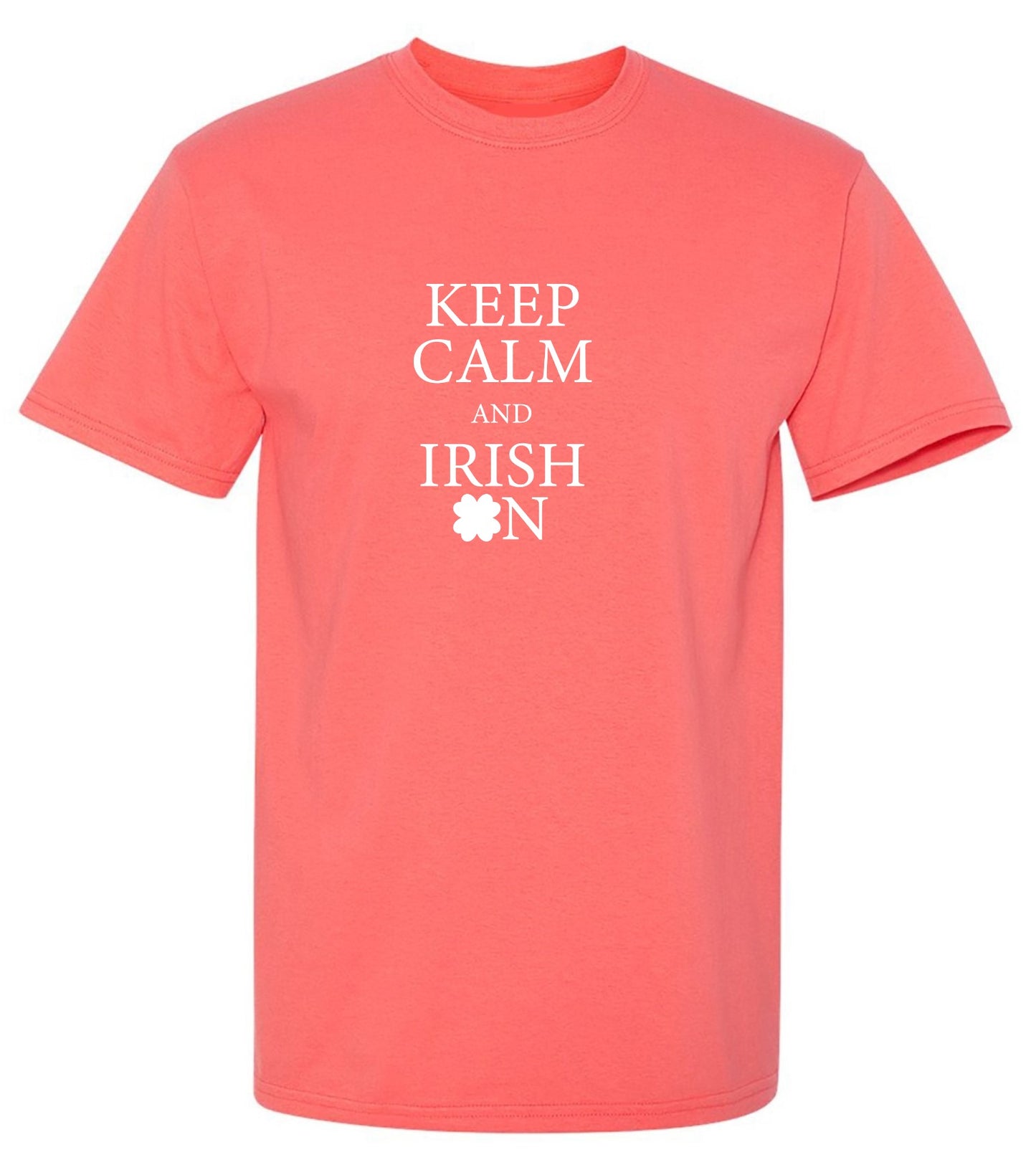 Funny T-Shirts design "Keep Calm and Irish On T-Shirt"