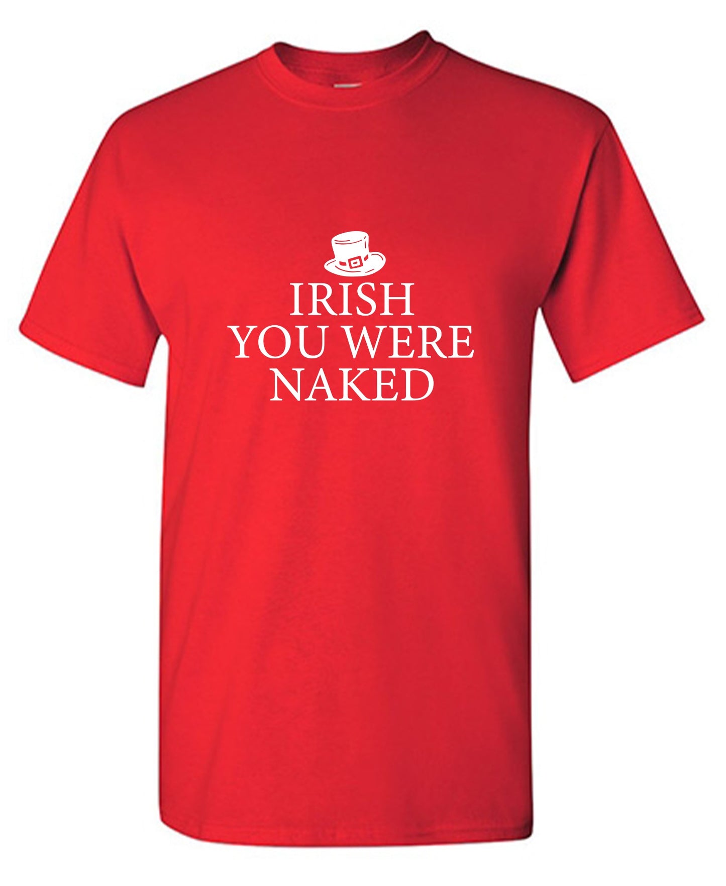 Funny T-Shirts design "Irish You Were Naked"