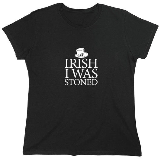 Funny T-Shirts design "Irish I Was Stoned T-Shirt - Womens"