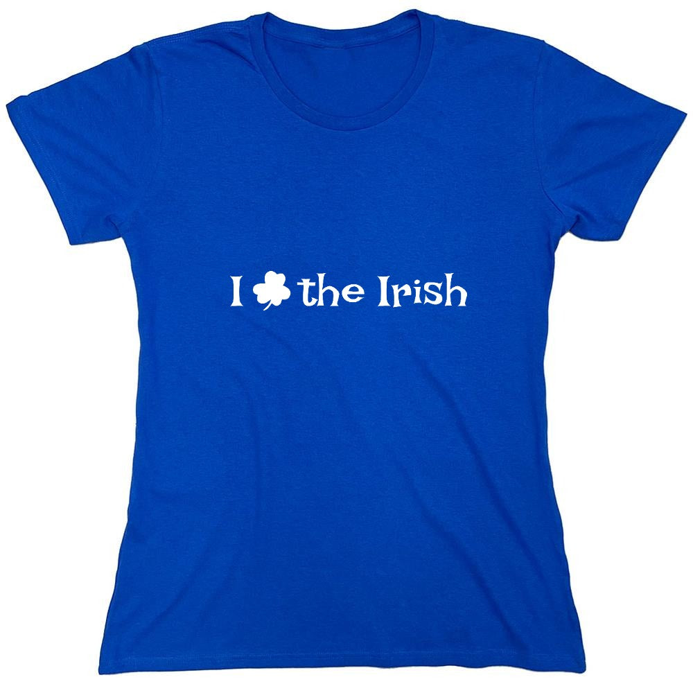 Funny T-Shirts design "I Clover The Irish T-Shirt - Womens"