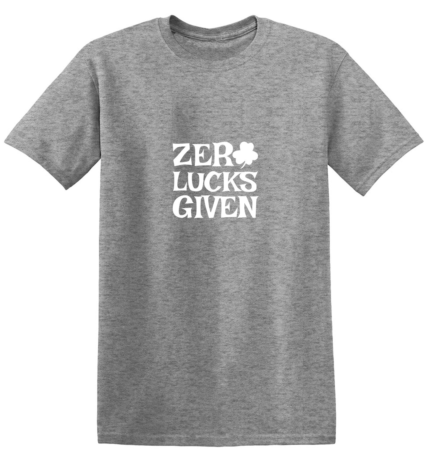 Funny T-Shirts design "Zero Luck Given"
