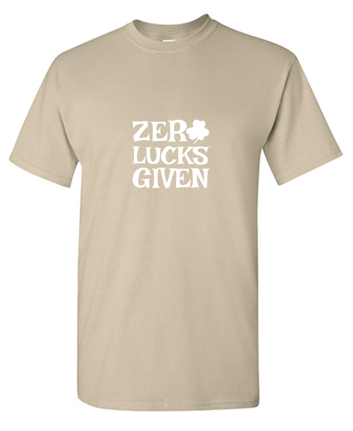 Funny T-Shirts design "Zero Luck Given T-Shirt - Ring Spun Tee"