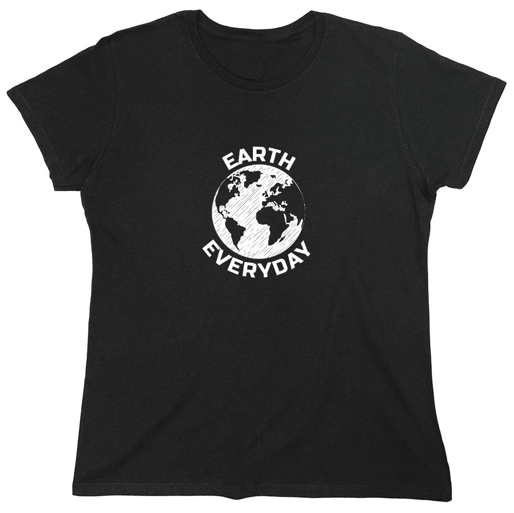 Funny T-Shirts design "Earth Everyday T-Shirt"