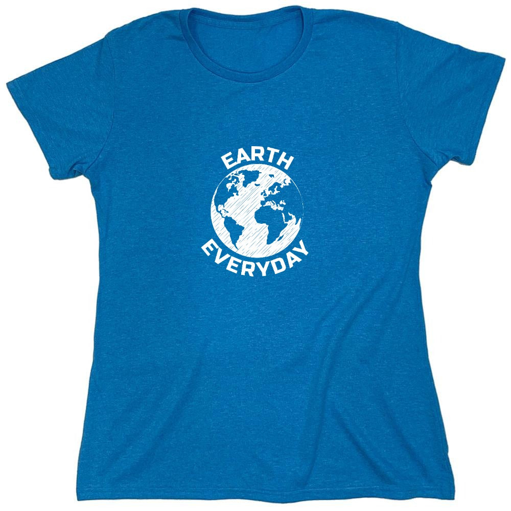 Funny T-Shirts design "Earth Everyday T-Shirt"