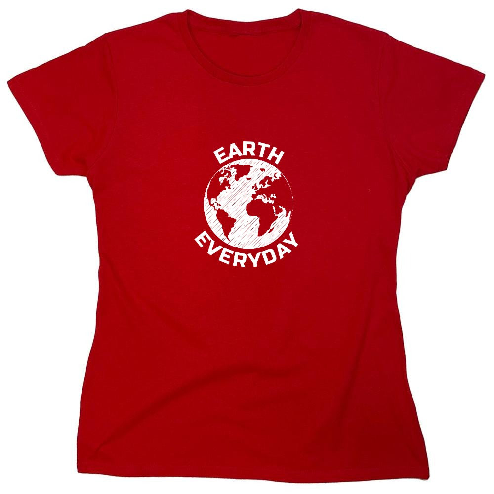 Funny T-Shirts design "Earth Everyday T-Shirt"