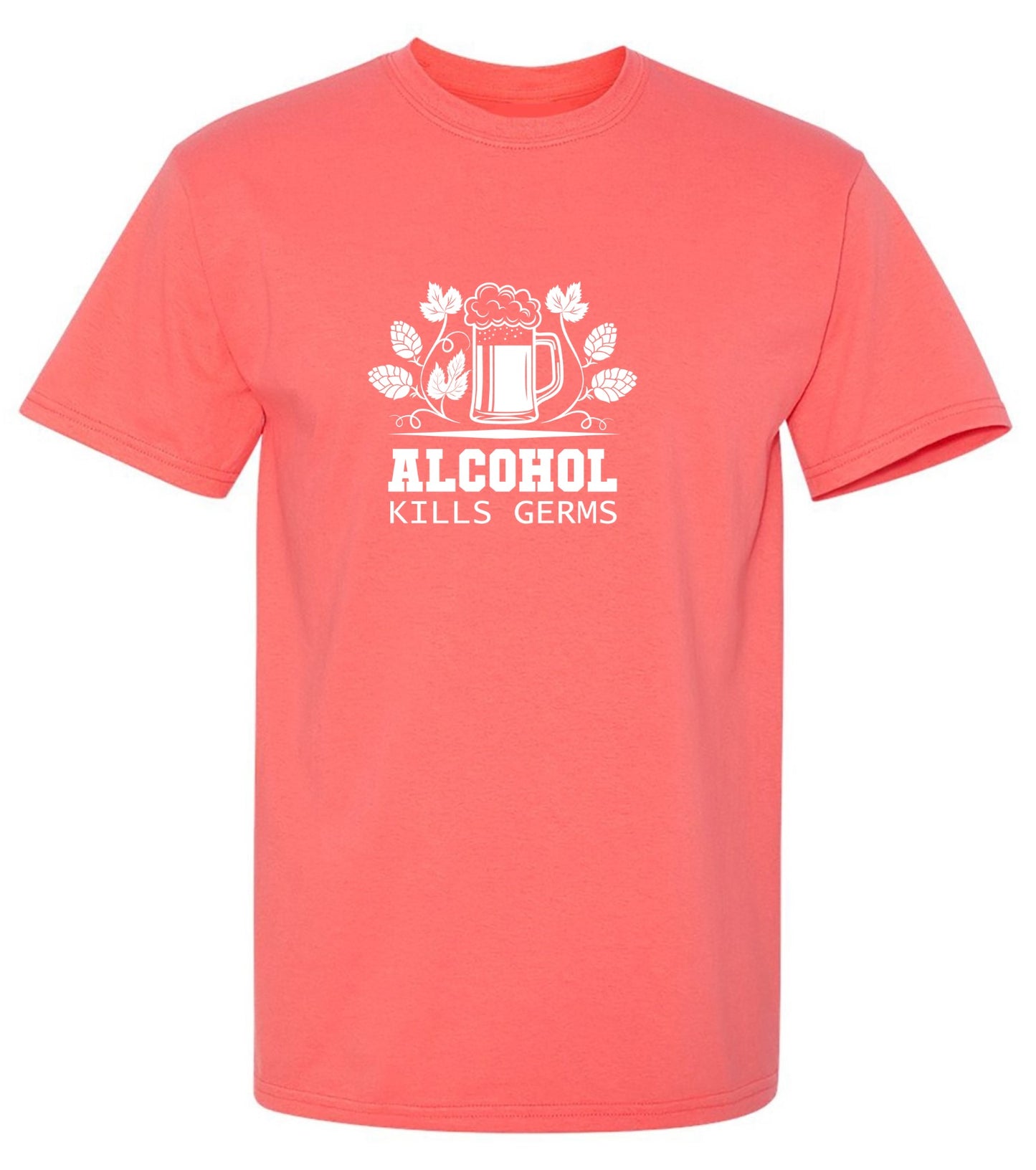 Funny T-Shirts design "Alcohol Kills Germs T-Shirt"