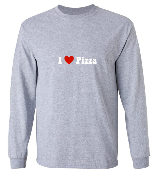 Funny T-Shirts design "I Love Pizza T-Shirt - Long Sleeve"