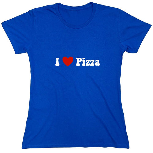 Funny T-Shirts design "I Love Pizza T-Shirt - Womens"