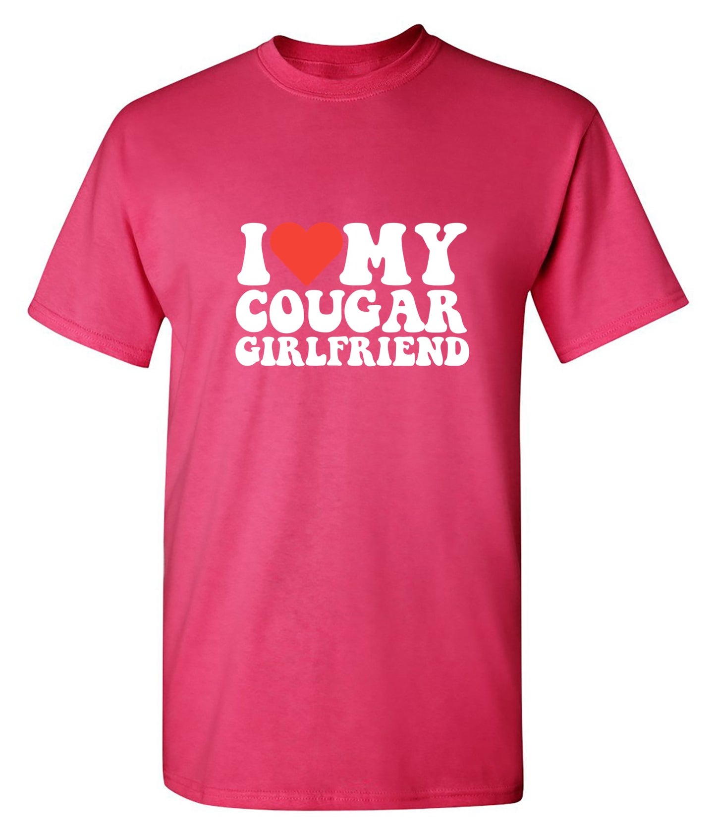 I Love My Cougar Girlfriend T-Shirt