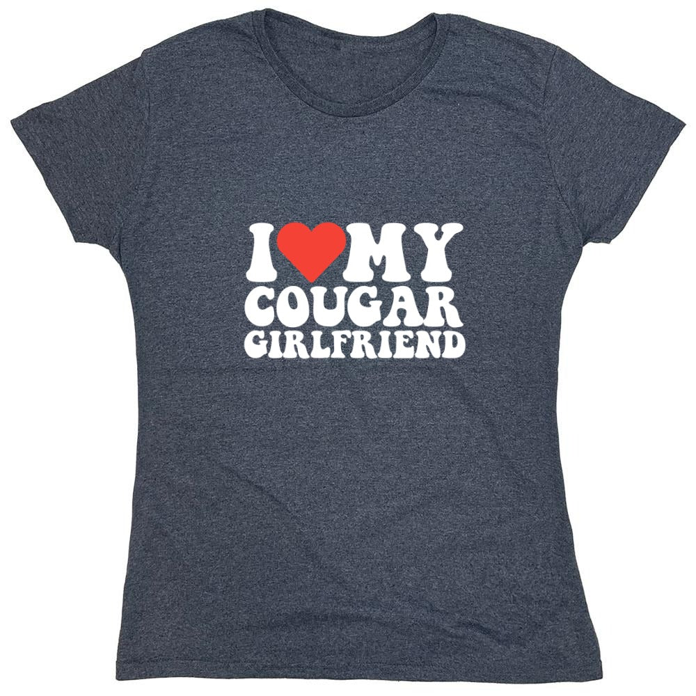 Funny T-Shirts design "I Love My Cougar Girlfriend T-Shirt - Womens"