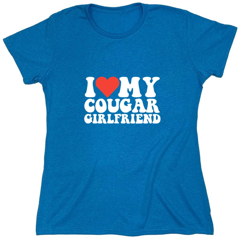 Funny T-Shirts design "I Love My Cougar Girlfriend T-Shirt - Womens"