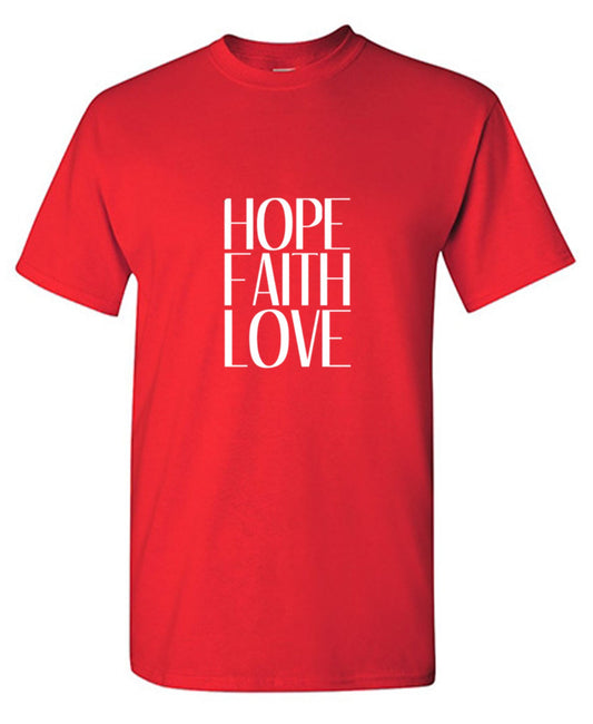 Funny T-Shirts design "Hope Faith Love, T-Shirt"