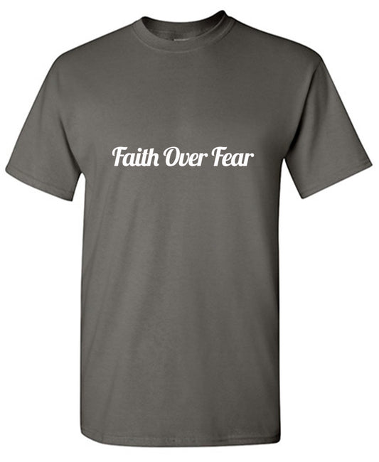 Funny T-Shirts design "Faith Over Fear T-Shirt - Ring Spun Tee"
