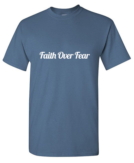 Funny T-Shirts design "Faith Over Fear T-Shirt"