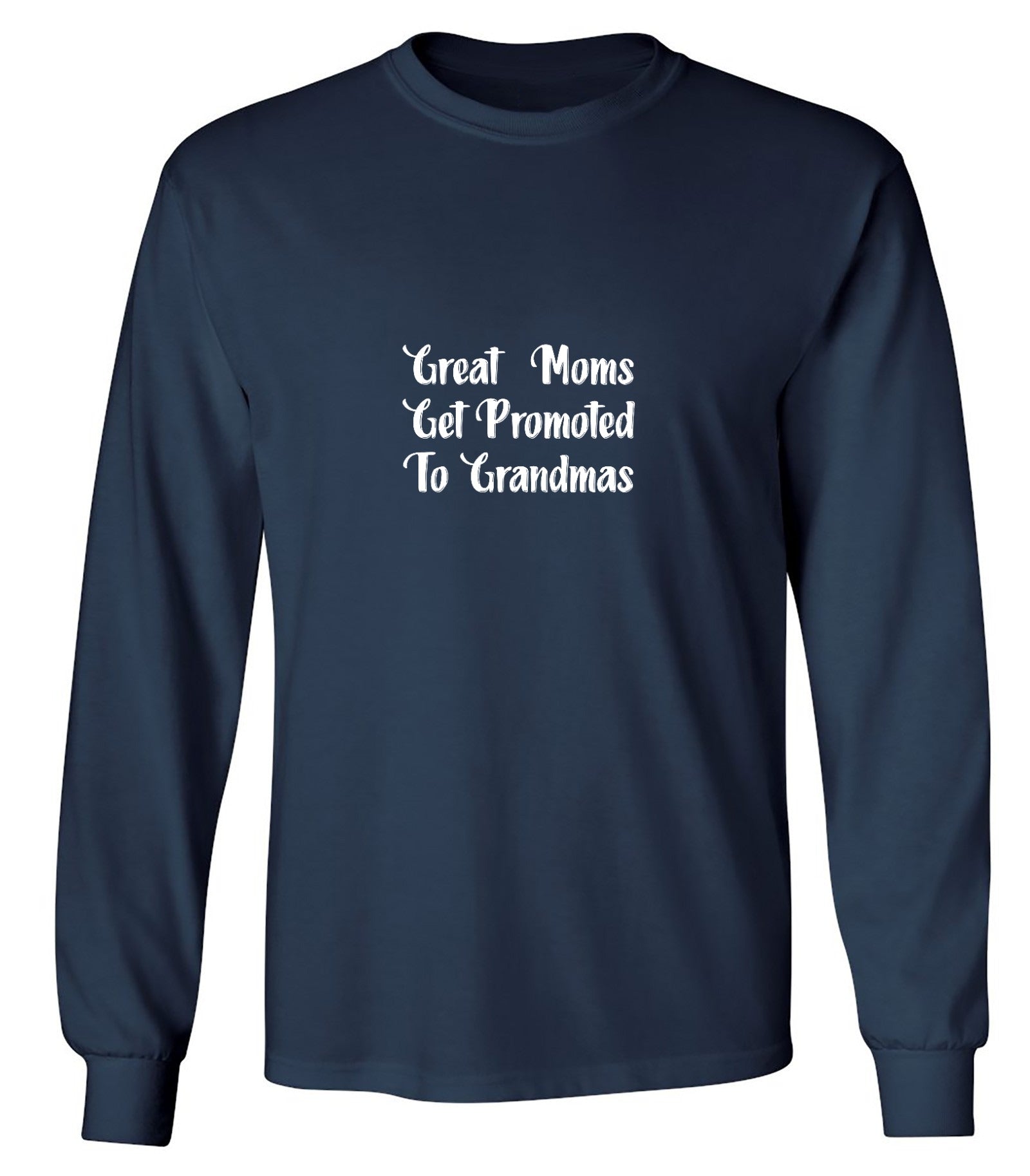 Funny T-Shirts design "Great Moms, Get Promoted to Grandmas T-Shirt"