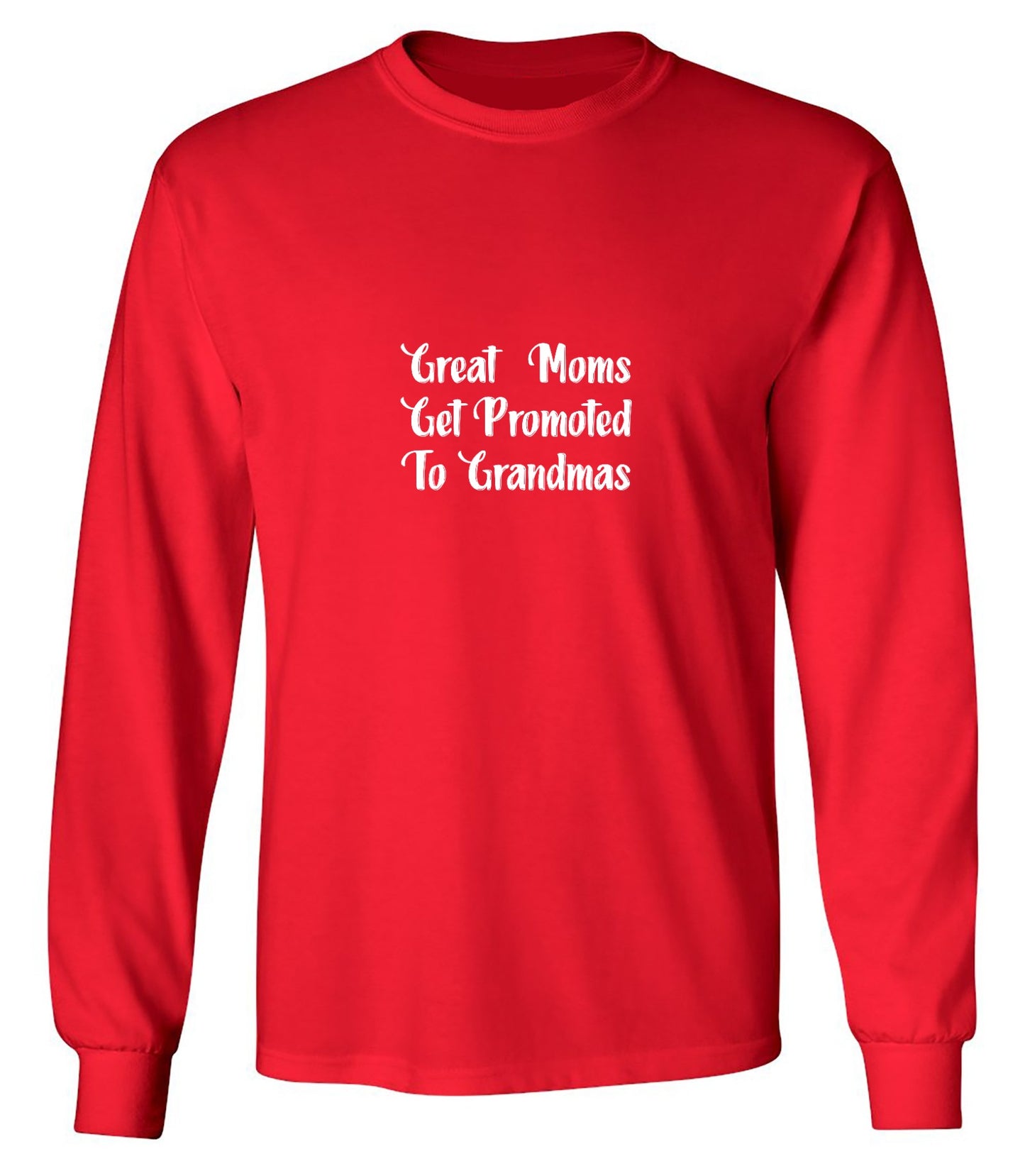 Funny T-Shirts design "Great Moms, Get Promoted to Grandmas T-Shirt"