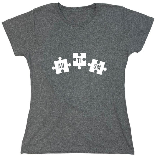 Funny T-Shirts design "AU-TI-SM T-Shirt - Womens"