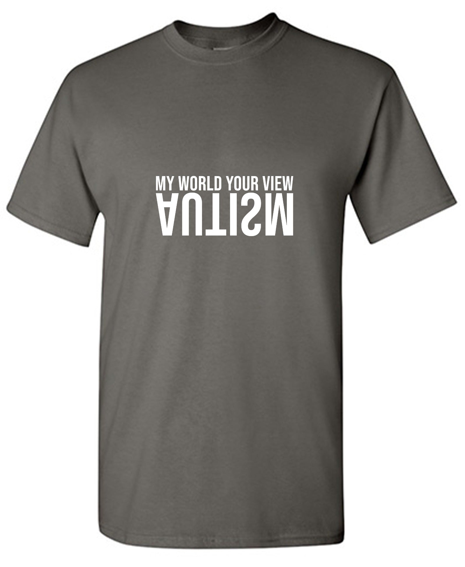 Funny T-Shirts design "My World Your View T-Shirt"