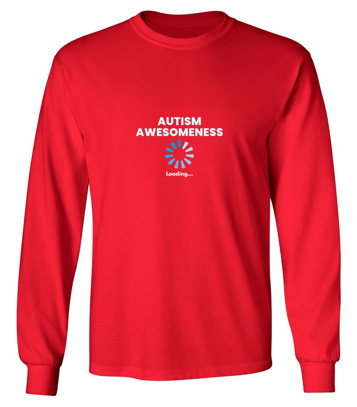 Funny T-Shirts design "Autism Awesomeness Loading … T-Shirt - Long Sleeve"