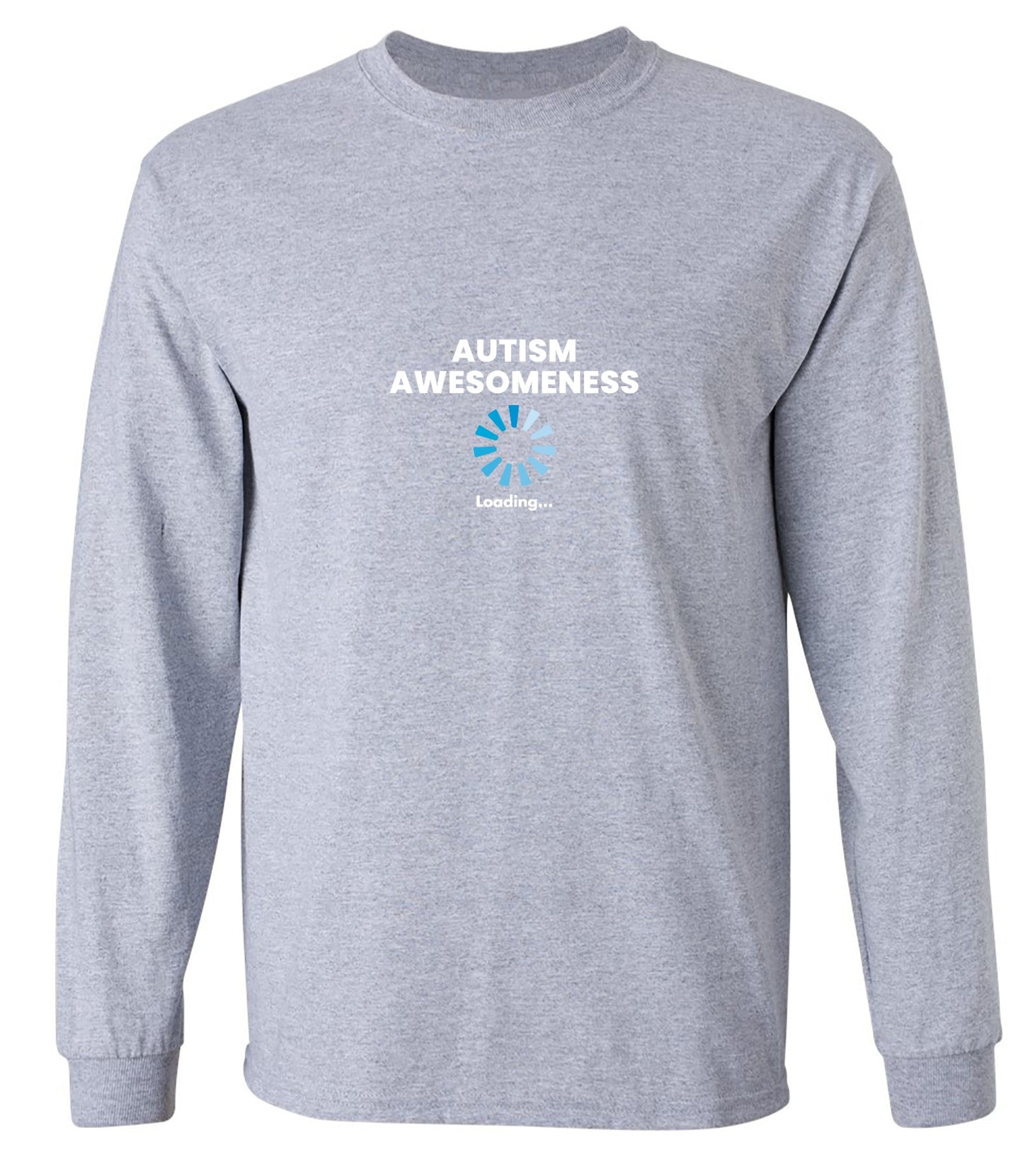Funny T-Shirts design "Autism Awesomeness Loading … T-Shirt - Long Sleeve"