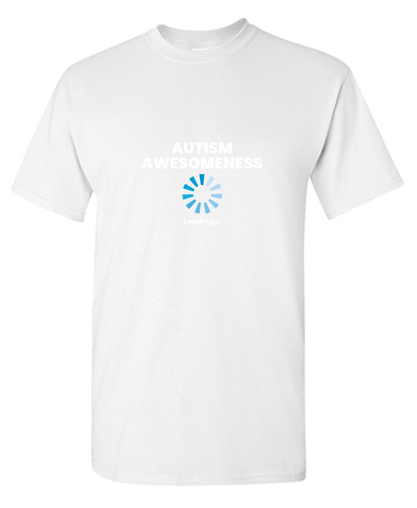 Funny T-Shirts design "Autism Awesomeness Loading … T-Shirt"