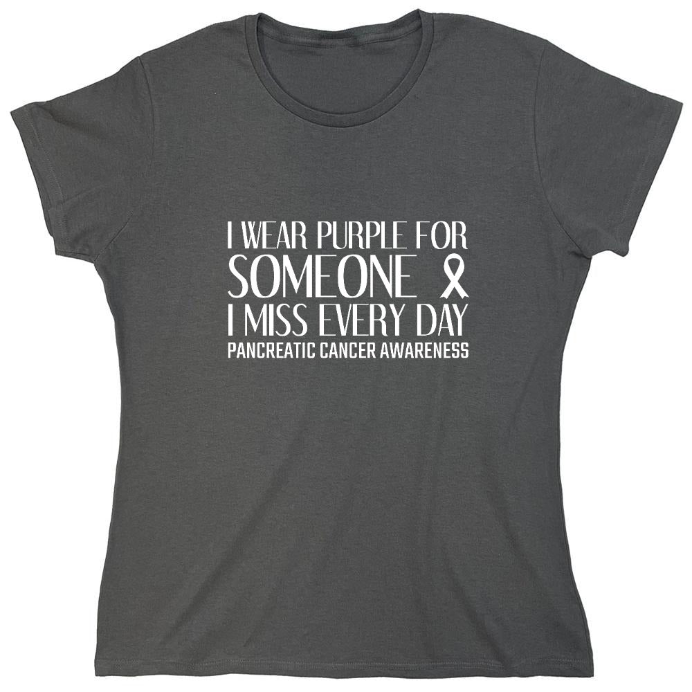 Funny T-Shirts design "I Wear Purple For Someone, I Miss Everyday Cancer T-Shirt"