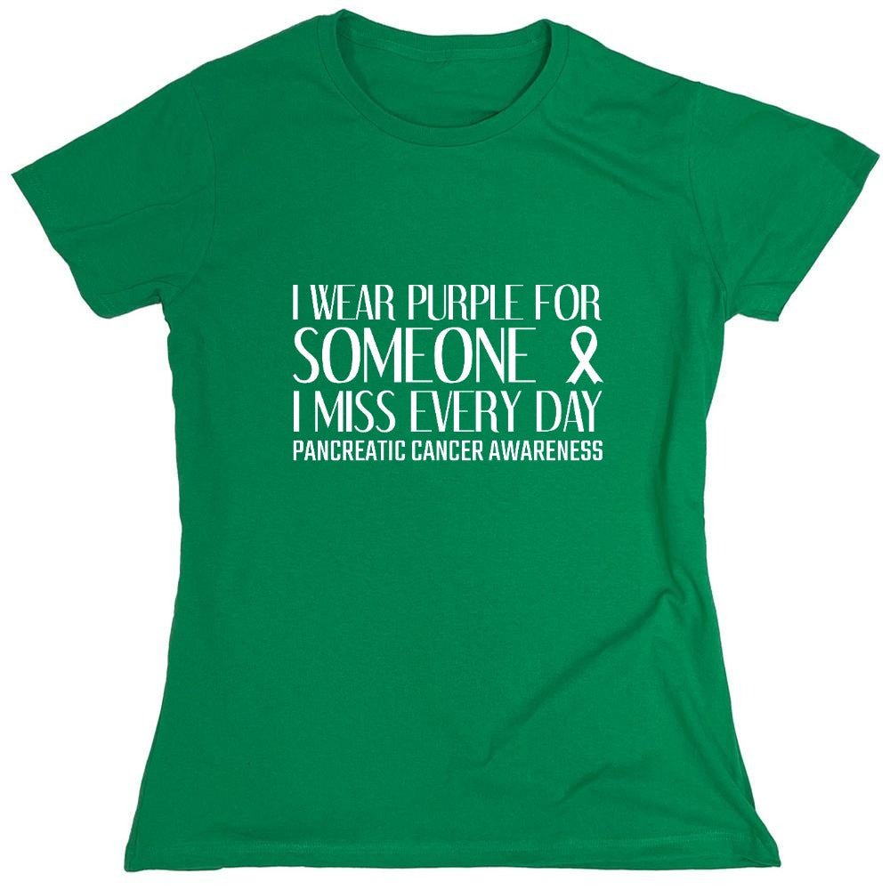 Funny T-Shirts design "I Wear Purple For Someone, I Miss Everyday Cancer T-Shirt"
