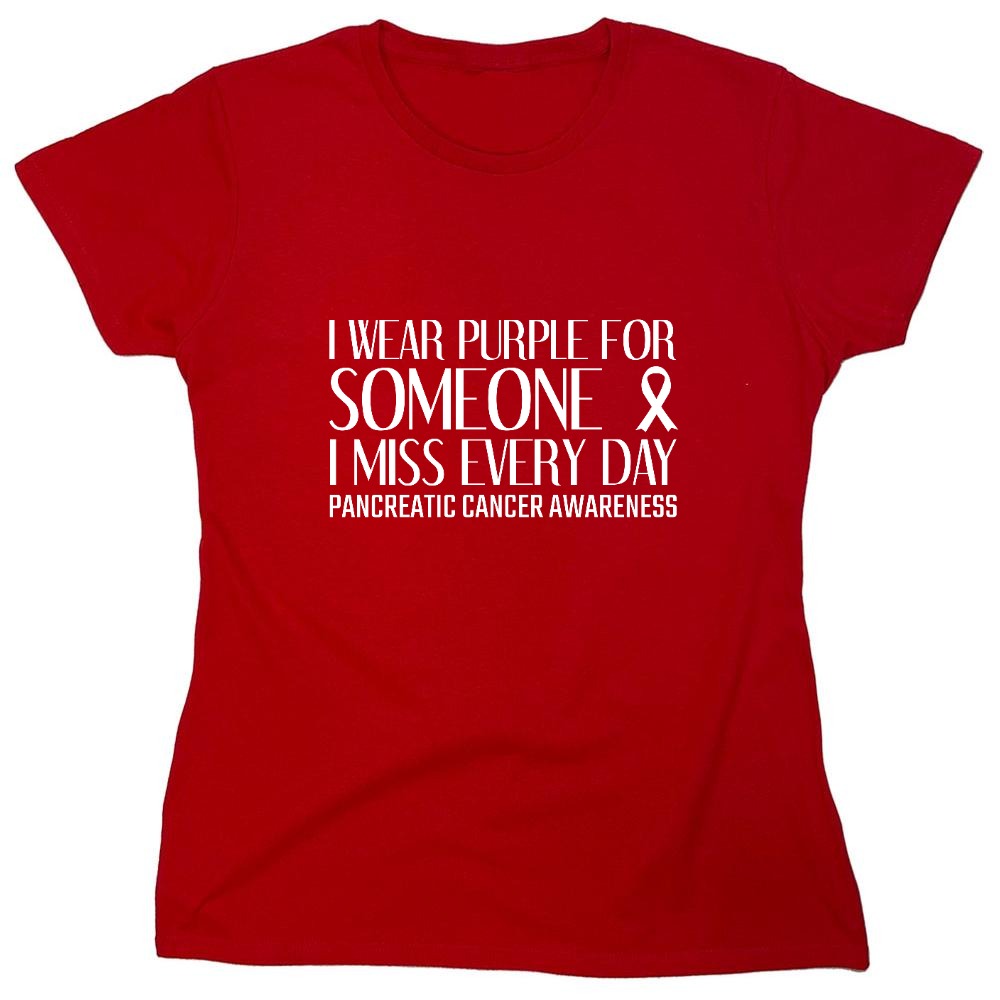 Funny T-Shirts design "I Wear Purple For Someone, I Miss Everyday Cancer T-Shirt"