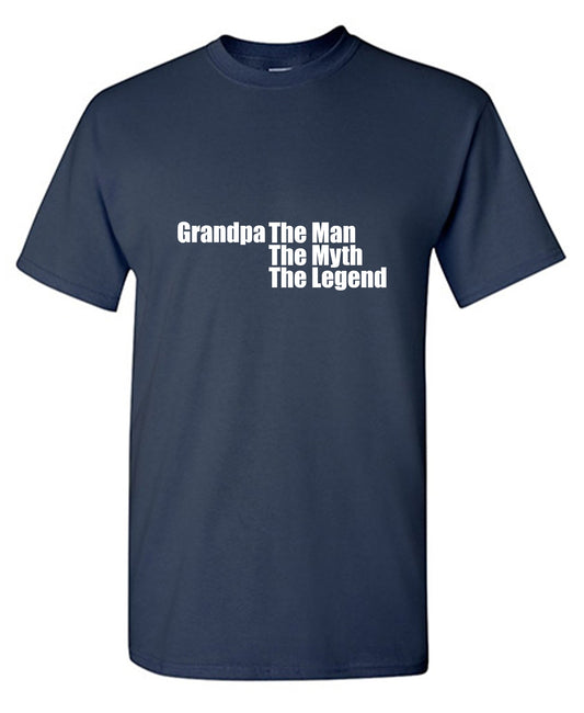 Funny T-Shirts design "Grandpa The Man, The Myth The Legend T-Shirt"