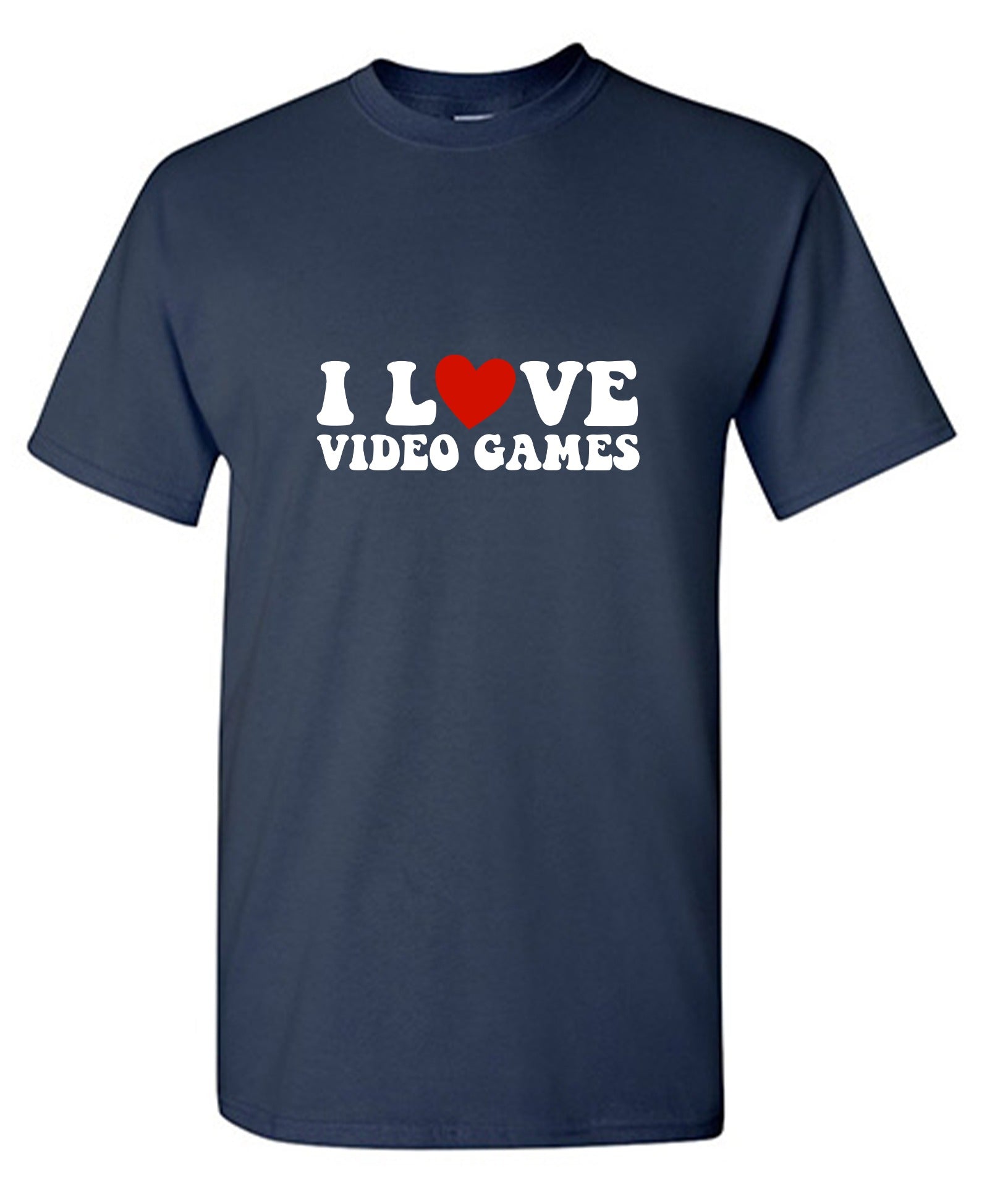 Funny T-Shirts design "I Love Video Games Shirt"